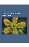 Logiciel de Voix Sur Reseau IP