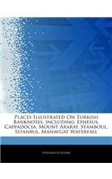 Articles on Places Illustrated on Turkish Banknotes, Including