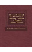 First Half of the Seventeenth Century, Volume 7