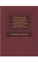 Entstehung Und Entwickelung Der Literaturgattung Des Symposion: Das Literarische Gastmahl Bis Xenophon