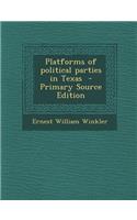 Platforms of Political Parties in Texas