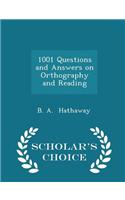 1001 Questions and Answers on Orthography and Reading - Scholar's Choice Edition