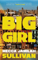 Big Girl - A Novel