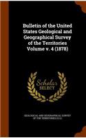 Bulletin of the United States Geological and Geographical Survey of the Territories Volume V. 4 (1878)