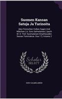 Suomen Kansan Satuja Ja Tarinoita