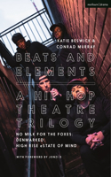 Beats and Elements: A Hip Hop Theatre Trilogy