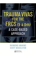 Trauma Vivas for the FRCS
