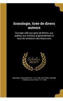 Iconologie, tirée de divers auteurs
