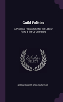 Guild Politics