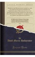 Handbuch der Musikalischen Literatur, oder Allgemeines Systematisch-Geordnetes Verzeichnis der in Deutschland und in den Angrenzenden Ländern Gedruckten Musikalien Auch Musikalischen Schriften und Abbildungen, mit Anzeige der Verleger und Preise, V