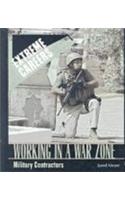 Working in a War Zone