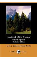 Handbook of the Trees of New England (Illustrated Edition) (Dodo Press)