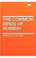 The Common Birds of Bombay