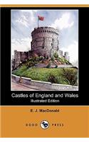 Castles of England and Wales (Illustrated Edition) (Dodo Press)