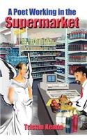 Poet Working in the Supermarket