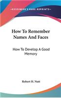 How To Remember Names And Faces