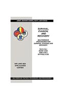 Survival, Evasion, and Recovery