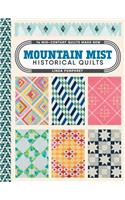 Mountain Mist Historical Quilts: 14 Mid-Century Quilts Made New: 14 Mid-Century Quilts Made New