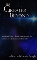 Greater Beyond