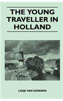 The Young Traveller in Holland