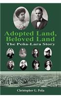 Adopted Land, Beloved Land