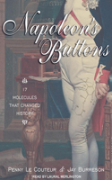 Napoleon's Buttons: 17 Molecules That Changed History