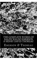 The Complete Works of Ralph Waldo Emerson & Henry David Thoreau