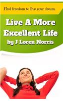 Live A More Excellent Life