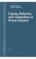 Coping, Behavior, and Adaptation in Prison Inmates