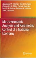 Macroeconomic Analysis and Parametric Control of a National Economy