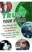 Trust Your Radar