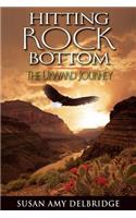 Hitting Rock Bottom the Upward Journey