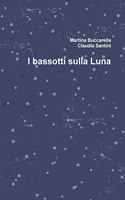 I bassotti sulla Luna