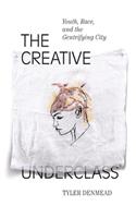 Creative Underclass