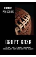 Draft Daze