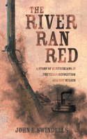 River Ran Red