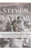 Gladiator Dies Only Once: The Further Investigations of Gordianus the Finder