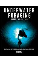 Underwater foraging - Freediving for food