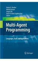 Multi-Agent Programming:: Languages, Tools and Applications