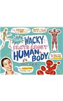 Totally Wacky Facts about the Human Body