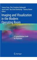 Imaging and Visualization in the Modern Operating Room