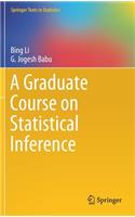 Graduate Course on Statistical Inference