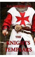 The Knights Templars: The History of the Knights Templar(English)
