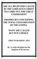 Are all believers called by the Lord Jesus Christ to carry out the Great Commission?: Christ to carry out the Great Commission? and two other titles.
