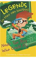 Noob: The Boy Who Could Fly