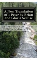 New Translation of 1 Peter by Brian and Gloria Scalise