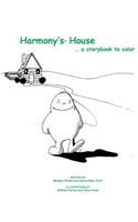 Hamony's house...a storybook to color