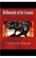 Hellhounds of the Cosmos