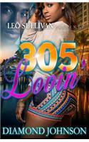 305 Lovin'