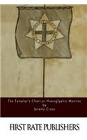 Templar's Chart, or Hieroglypic Monitor